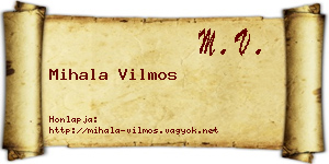 Mihala Vilmos névjegykártya